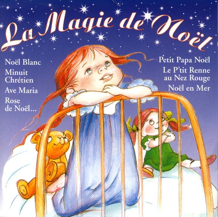 La Magie De Noël - Noël Blanc - Petit Papa Noël - Noël Des Petits Santons - Les Anges Dans Nos Campagnes - Rose De Noël - 18 Titres