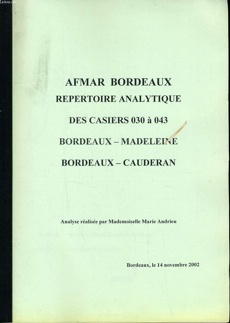 Repertoire Analytique Des Casiers 030 - 043 - Bordeaux Madeleine - Bordeaux Cauderan
