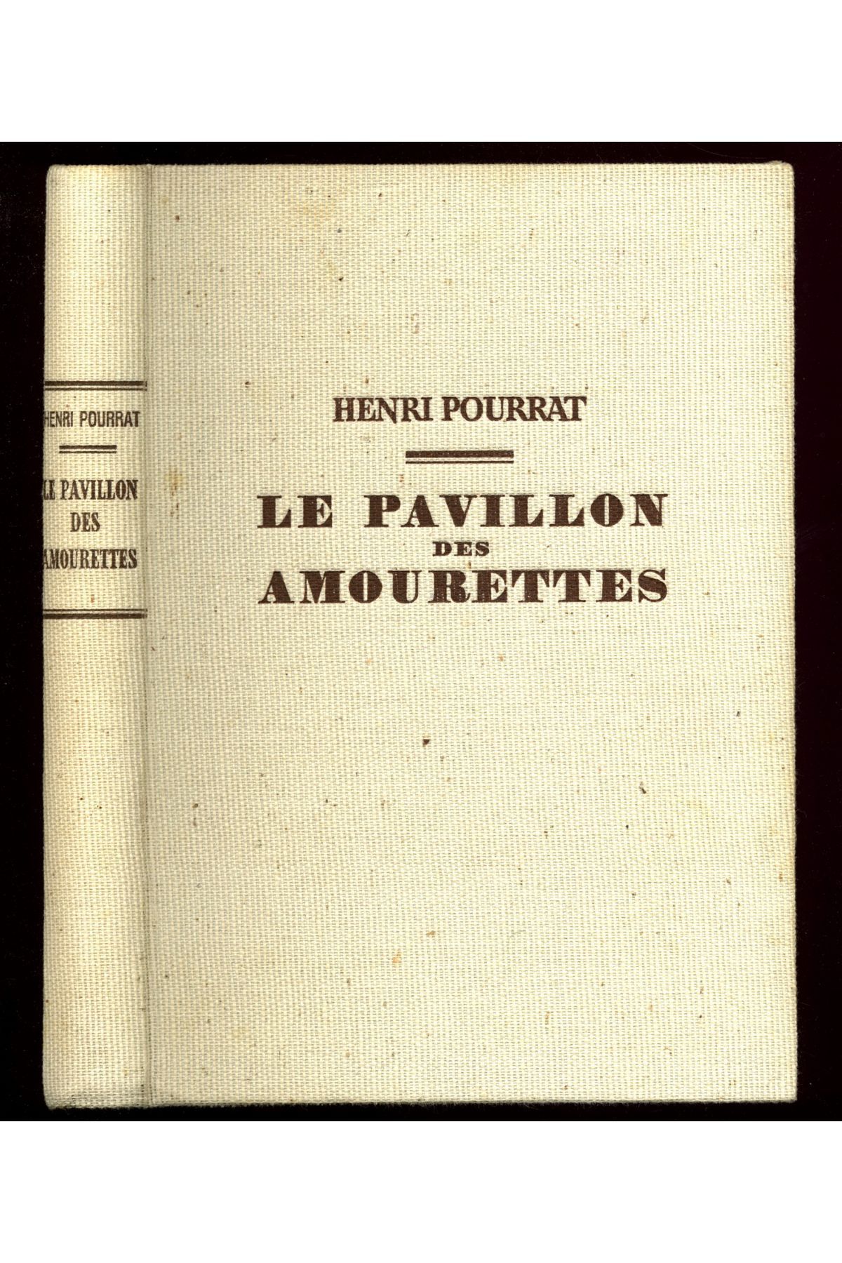 Le pavillon des amourettes/ Pourrat, Henri