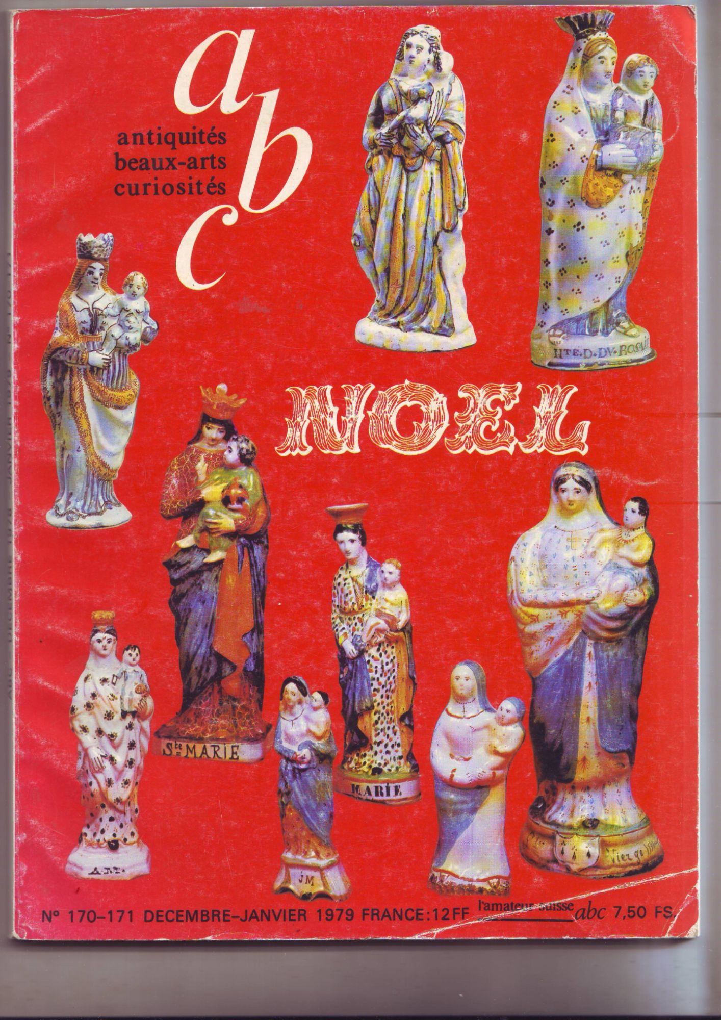ABC antiquités beaux-arts curiosités N° 170 : noêl,la statuaire de l'afrique noire,faïence de boulogne,erme-nonville