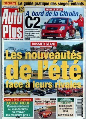 AUTO PLUS N° 775 DU 15/07/2003 - LES SIEGES-ENFANTS - LA CITROEN C2 - NOUVEAUTES ET RIVALES - JAGUAR X-TYPE 2.0D - LES MOTEURS TURBO-DIESELS OPEL - LA VW POLO 1.4