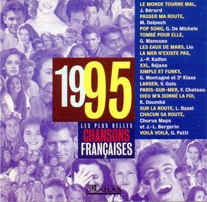 LES PLUS BELLES CHANSONS FRANCAISES 1995 - EDITION ATLAS - CD 14 TITRES