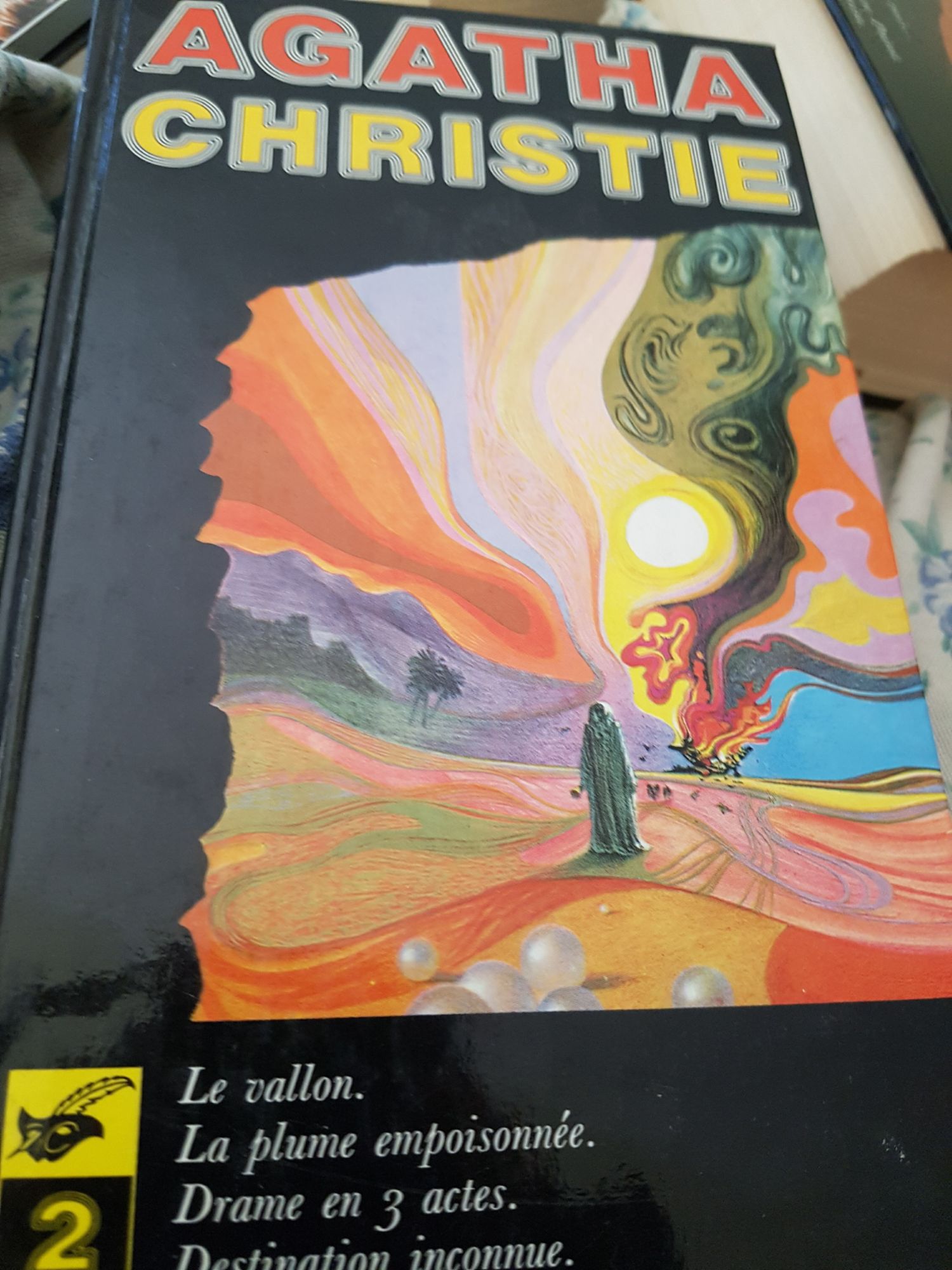 Oeuvres Complètes - Volume 2 / Le Vallon - La Plume Empoisonnée - Drame En Trois Actes - Destination Inconnue