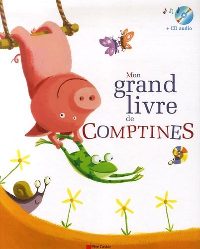 Mon Grand Livre De Comptines - (1 Cd Audio)