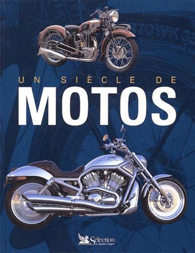 Un Siècle De Motos