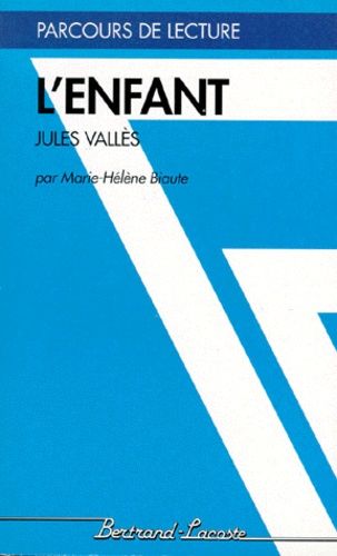 L'enfant, Jules Vallès