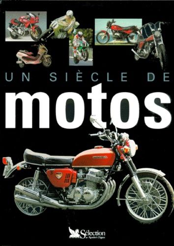 Un Siècle De Motos