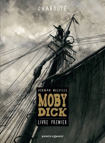 Moby Dick Tome 1