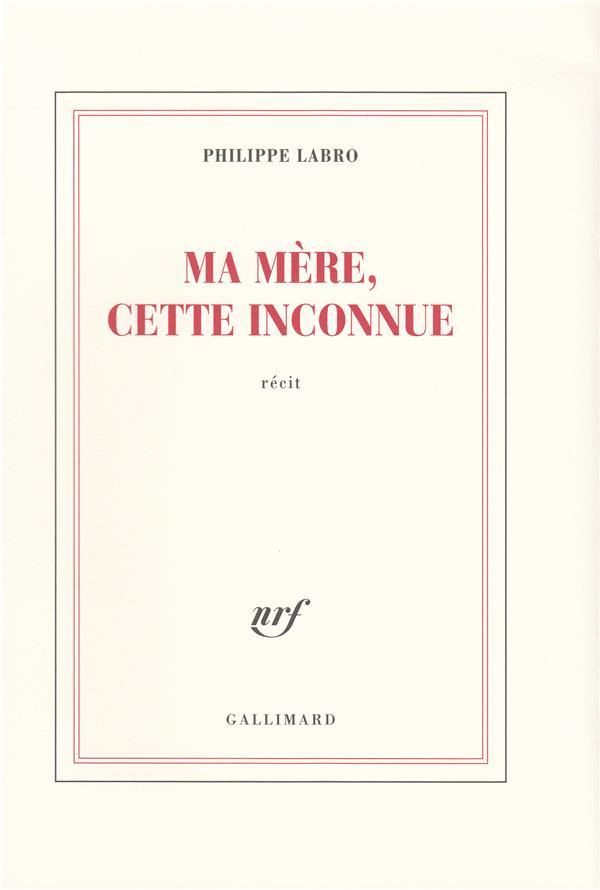 ma mere, cette inconnue