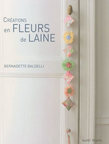 Créations En Fleurs De Laine