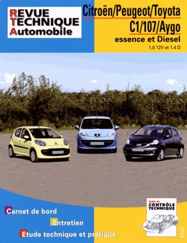 Citroën/Peugeot/Toyota C1/107/Aygo Essence Et Diesel - 1.0 12v Et 1.4d