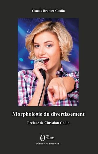 Morphologie Du Divertissement - L'émission N'oubliez Pas Les Paroles Comme Nouveau Paradigme