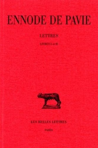 Lettres - Tome 1, Livres I Et Ii