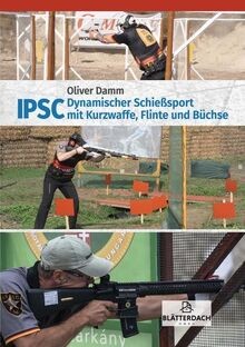 Ipsc dynamischer schießsport - ipsc:,