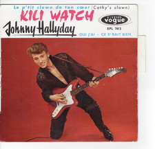 JOHNNY HALLYDAY    Kili watch   centreur rond et languette      7" EP 45 tours