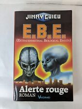 E B E alerte rouge guieu ovni