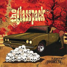 The Glasspack Dirty Women (CD) Album