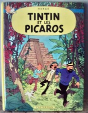 LES AVENTURES de TINTIN  " TINTIN ET LES PICAROS " HERGE