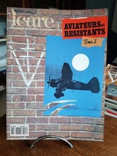 Revue aviation ICARE. : Aviateurs et resistants tome 1. no141 1992
