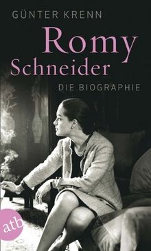 Romy schneider die biographie - romy, schneider: