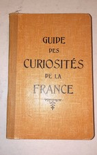 Guide des curiosités de la France / Guide Taride / 1929
