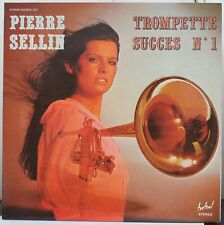 Pierre Sellin – Trompette Succes No.1