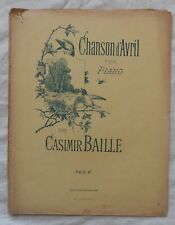 Partition ancienne / CHANSON D'AVRIL POUR PIANO par CASIMIR BAILLE