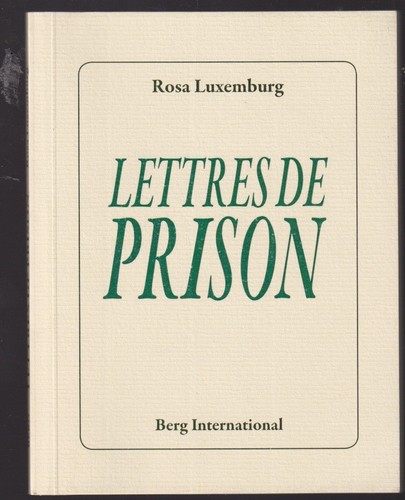 Rosa luxembourg lettres de - rosa,