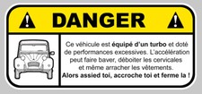 DANGER HUMOUR 2CV CITROEN DEUCHE JDM FUN AUTOCOLLANT STICKER 12x5,5cm DA122