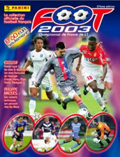 Panini France Foot 2003 Sticker Vignette Au Choix