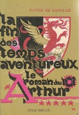 Le roman du roi Arthur Tome V : La fi... - Xavier De Langlais - V2150447
