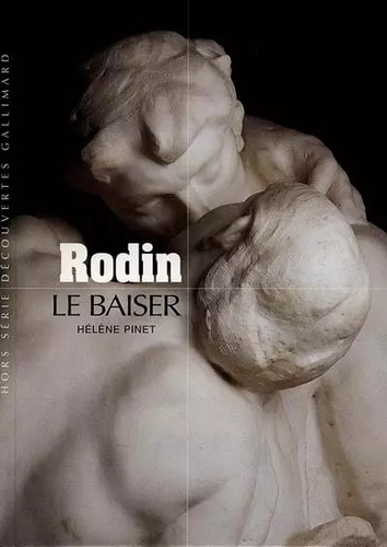 Rodin baiser hélène - rodin, :