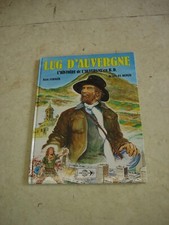 LUG D'AUVERGNE L'histoire de l'Auvergne en BD- EO- BD