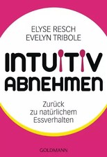 Intuitiv abnehmen: Zurück zu