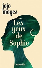 Les Yeux de Sophie - Moyes, Jojo