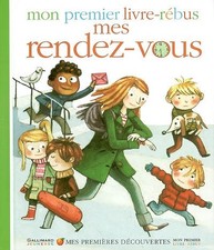 mon premier livre-rebus. Mes rendez-vous, Keleck