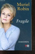 Fragile - souvenirs - Muriel Robin - 2018