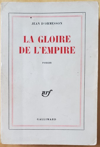 Jean ormesson gloire de - jean, d'ormesson