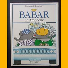BABAR EN AMÉRIQUE Laurent de