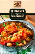 Carnet de recettes du Périgord - Françoise Bonis - V576222
