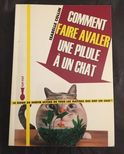 Comment faire avaler une