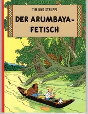 L'OREILLE CASSEE (LE FETICHE ARUMBAYA)  TINTIN  HERGE EDITION EN ALLEMAND 1997