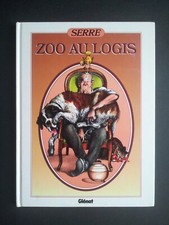 ZOO AU LOGIS   SERRE   1986 Glénat i  Livre BD