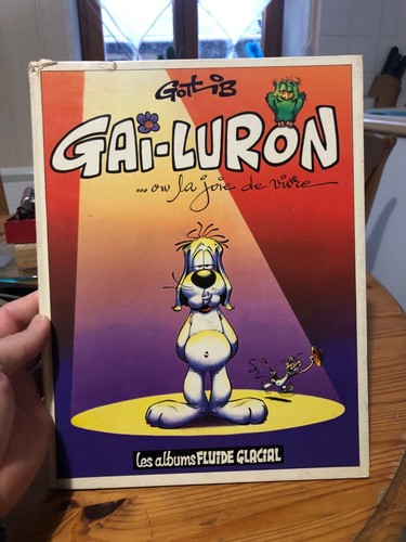 Gai luron la joie de - ,