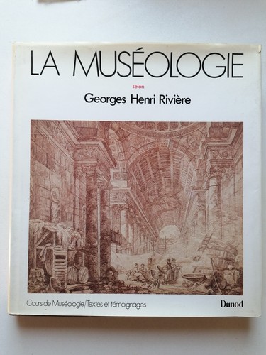 Muséologie georges henri - la,