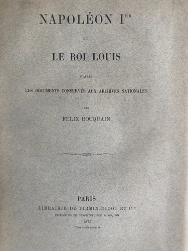Rocquain félix napoleon 1er - rocquain,