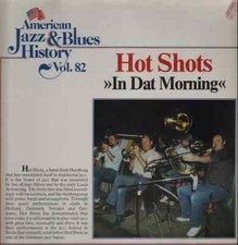 Hot Shots In Dat Morning LP
