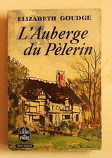 Elizabeth Goudge L'auberge du pélerin  Le livre de poche 208 209  1956