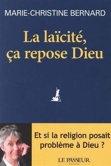 Laïcité ça repose dieu - la,