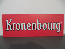 Plaque Panneau Publicitaire Bière Kronenbourg Plastique Longueur : 41 cm